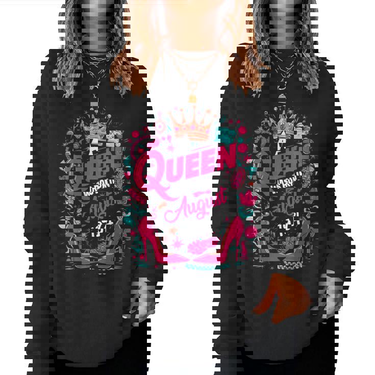 Donna Una Regina È Nata Nell'agosto 1974 Agosto Compleanno Ragazza Donne Con Collo A Women Sweatshirt