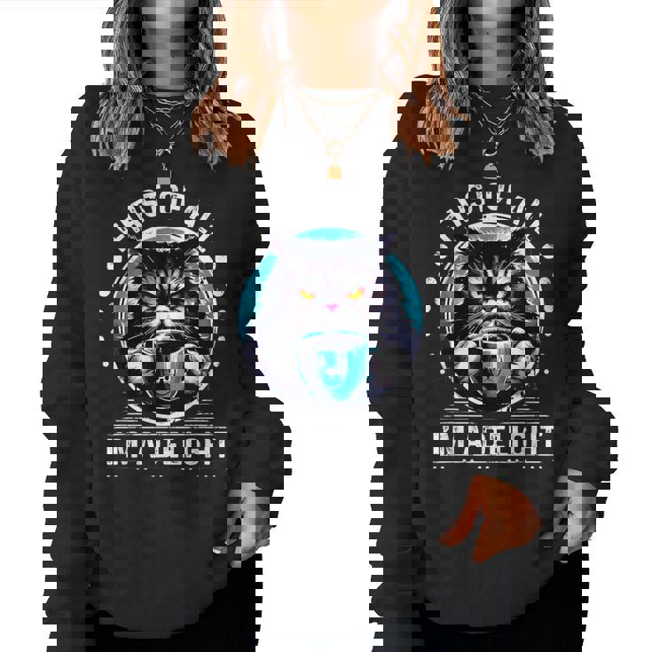 First Of All I M A Delight Cat Coffee Sarcastic Women Sweatshirt