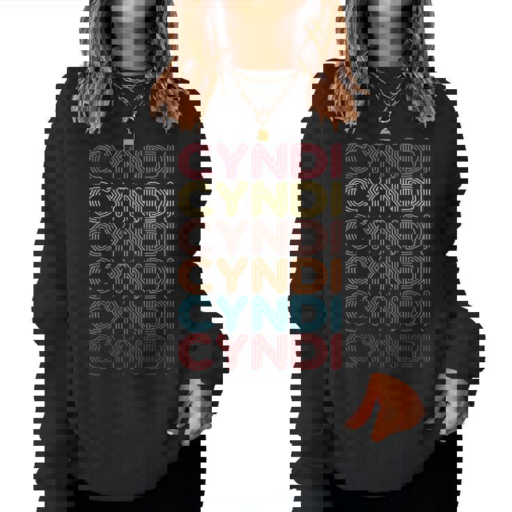 First Name Cyndi Girl Boy Retro My Personalized Groovy 80'S Women Sweatshirt