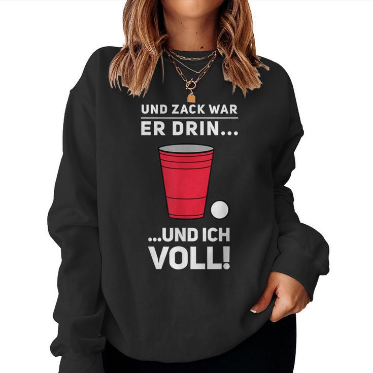 Beer Pong Beer Pong Und Zack War Er Drin Sweatshirt Frauen