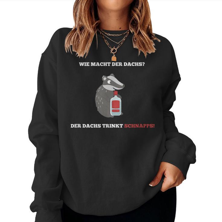 Witz Wie Macht Der Badger Slogan Malle Beer Alcohol Sweatshirt Frauen