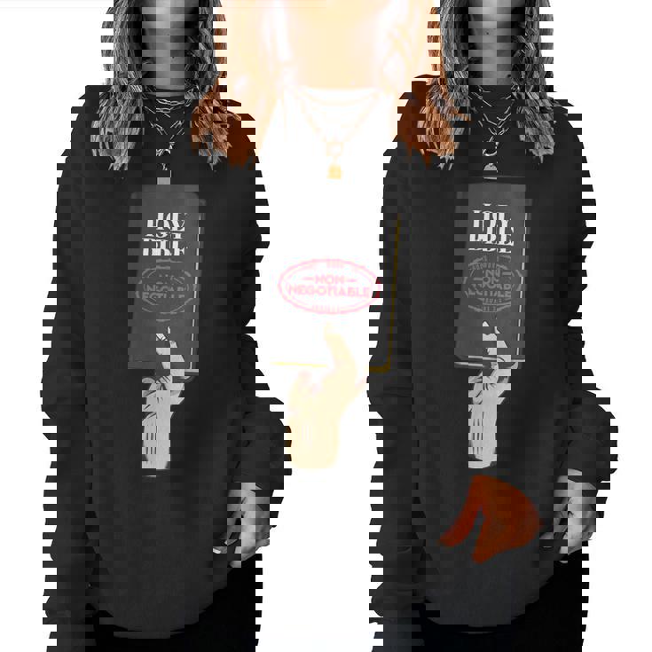 Holy Bible God's Word Is Non-Negotiable Christian Faith Women Sweatshirt