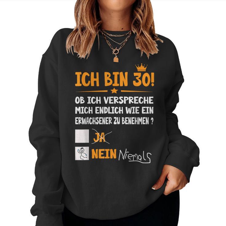 Ich Bin 30 Jahre Adult Birthday S Sweatshirt Frauen