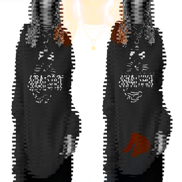 Karma Is A Cat Music Lover Fan Cat Cadeau Pour Les Amoureux Des Chats Sweat-shirt pour femme