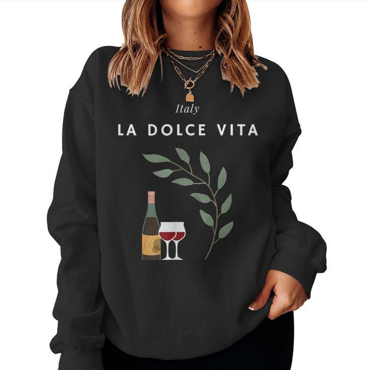 La Dolceita Italy Laurelino Wine Sweatshirt Frauen