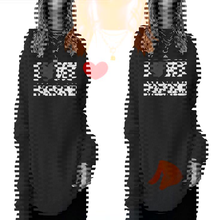 I Love My Nanami Amo Il Mio Nanami I Heart My Nanami Women Sweatshirt