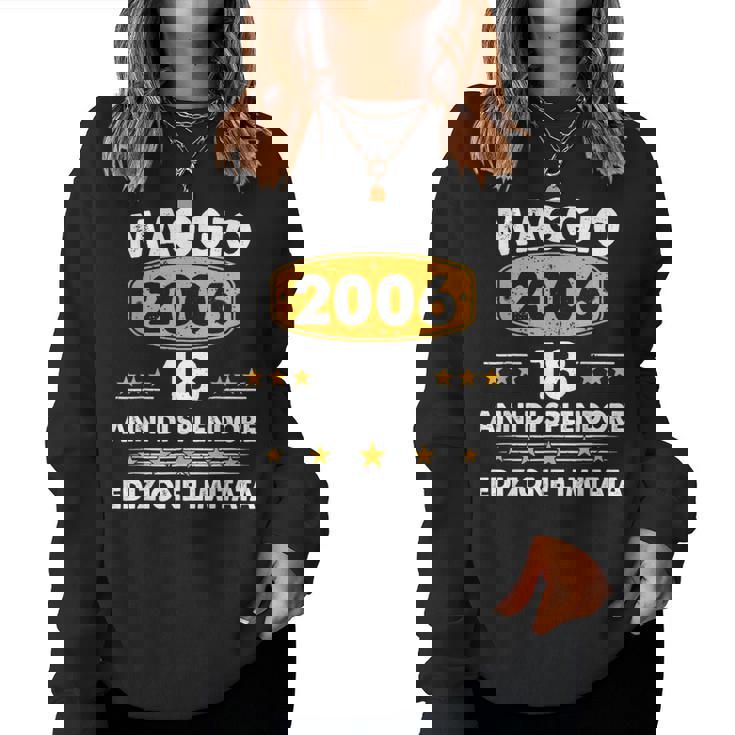 Maggio 2006 18 Anni Compleanno Ragazza Ragazzo 2006 Women Sweatshirt