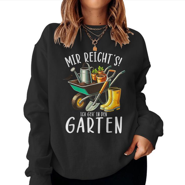 Mir Reicht Ich Geh In Den Garten Papa Mama Garten Gardener Sweatshirt Frauen