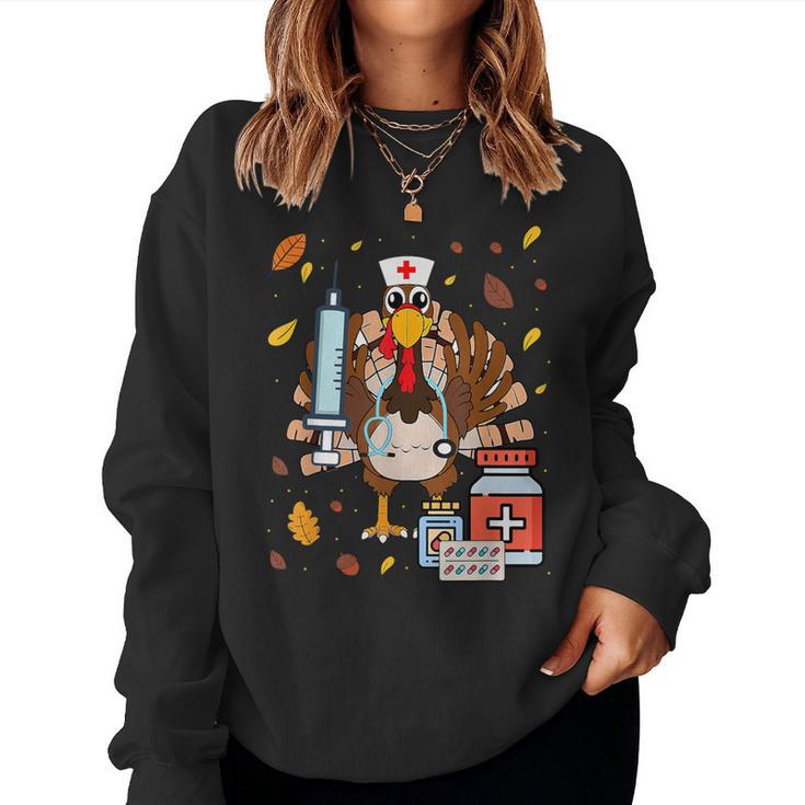 Nurse Thanksgiving Thanksgiving Nurse Life Women Sweatshirt