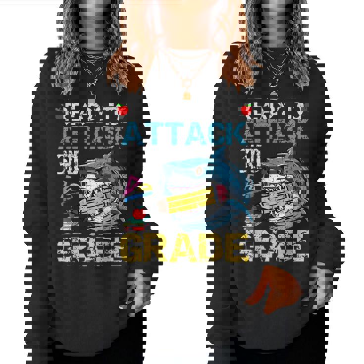 Ready To Attack 3Rd Grade Shark 3Rd First Day School Women Sweatshirt