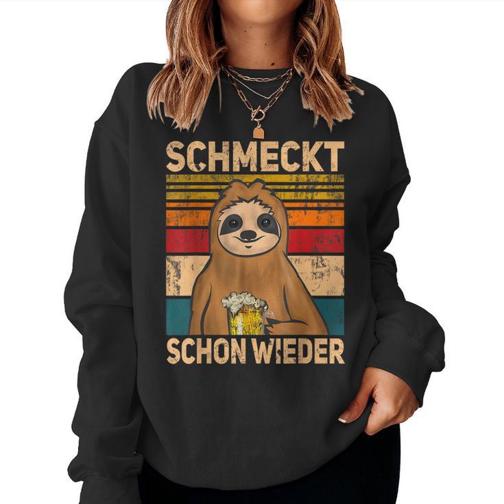 Schmatz Schon Wieder Bier Drinker Sauf Sloth S Sweatshirt Frauen