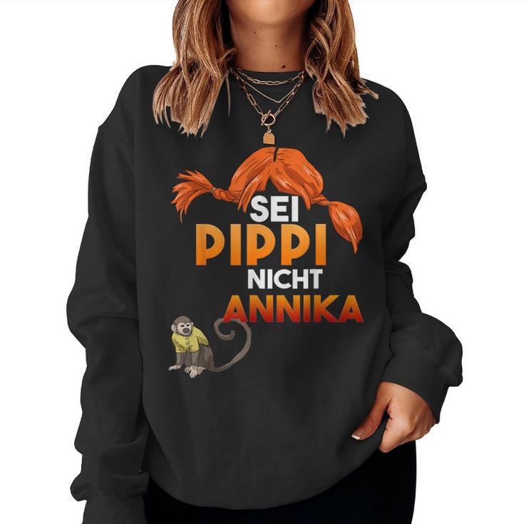 Sei Pippi Nicht Annika Emanzipation Power Women's Power S Sweatshirt Frauen