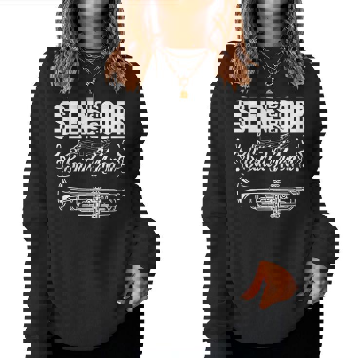 Senior Band Mom 2025 Marching Band Class Of 2025 Trumpet Women Sweatshirt