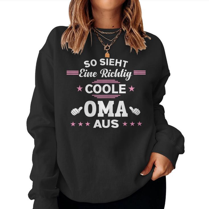 So Sieht Eine Richtig Coole Oma Aus Mother's Day Grandma Sweatshirt Frauen