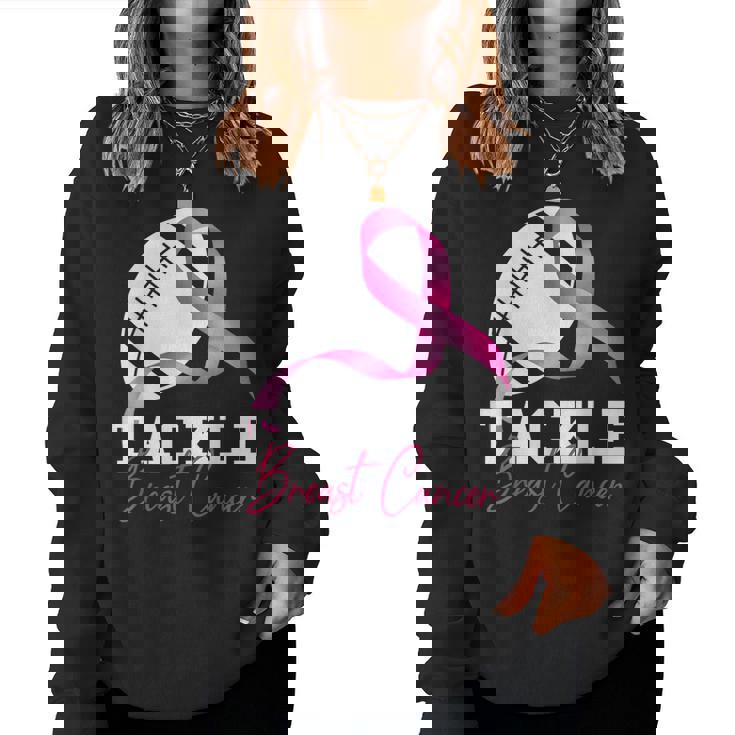 Tackle Breast Cancer Breast Cancer Awareness Women Sweatshirt