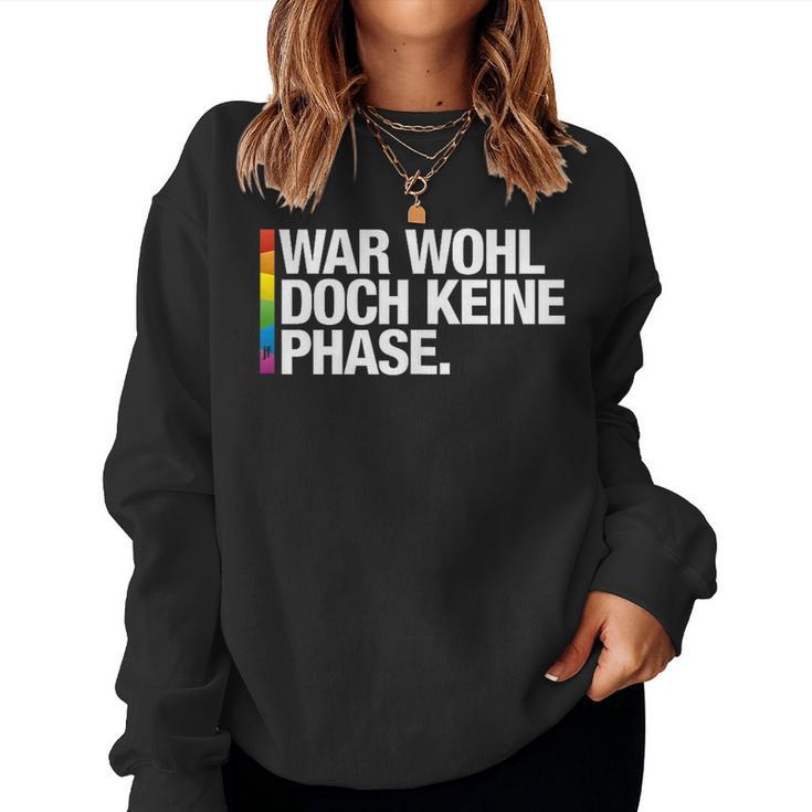 War Wohl Doch Keine Phase Pride Merch Csd Queer Rainbow Sweatshirt Frauen