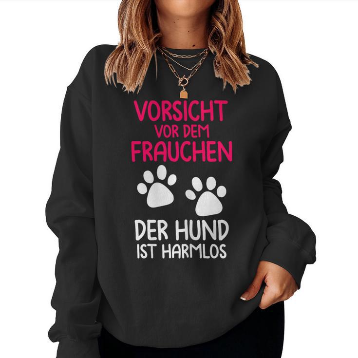 Women's Orsichtorden Der Hund Ist Harmlos S Sweatshirt Frauen