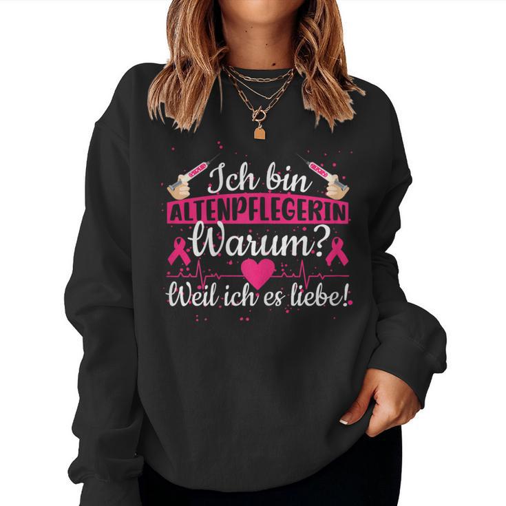 Women's Warum Weil Ich Es Lieb Sweatshirt Frauen