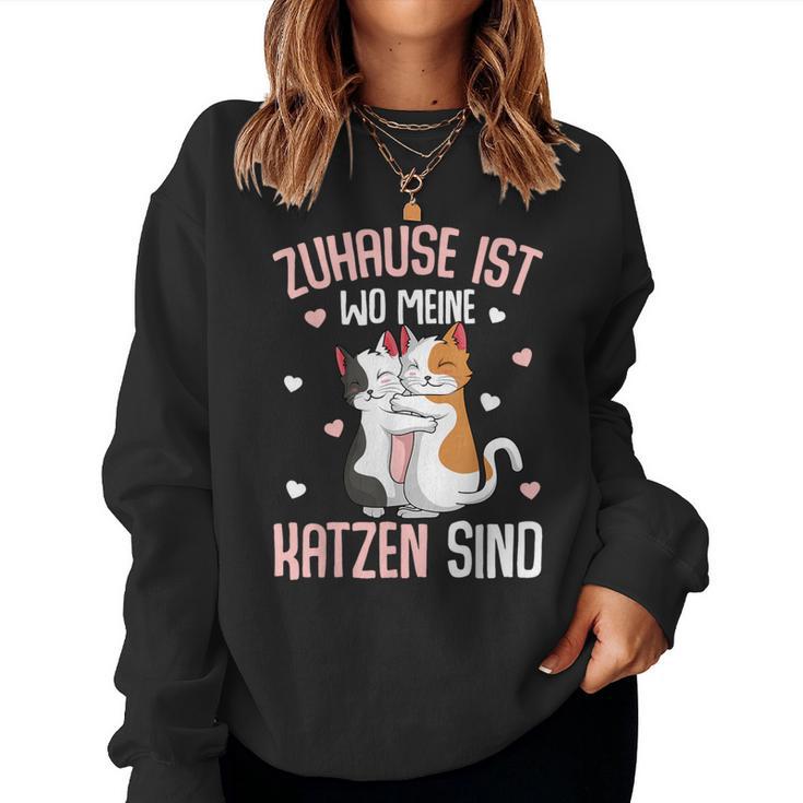 Zuhause Ist Wo Meine Katzen Sind Katze Girl's Women's Sweatshirt Frauen