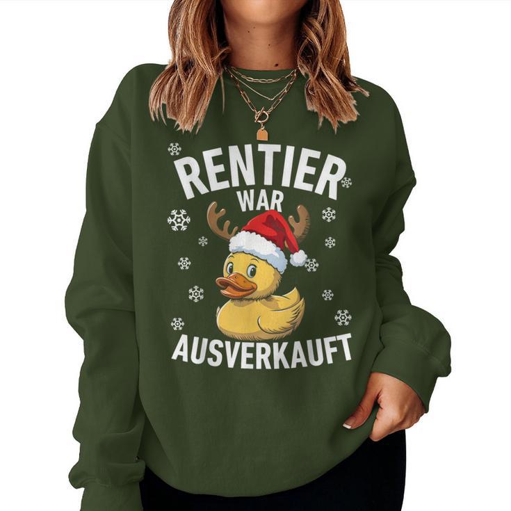 Reindeer Was Ausverkauft Duck Christmas Slogan Sweatshirt Frauen