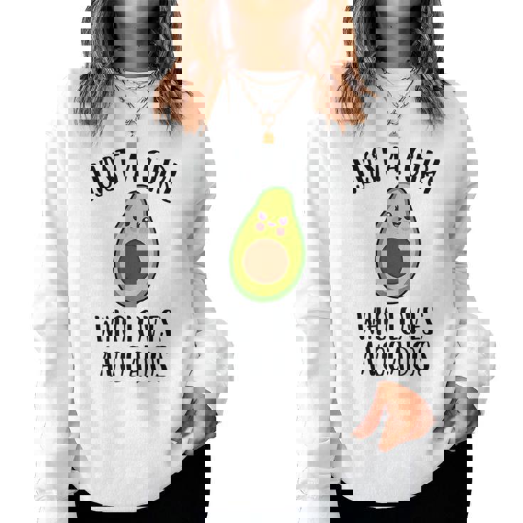 Just A Girl Who Loves Avocados Sudadera Mujer
