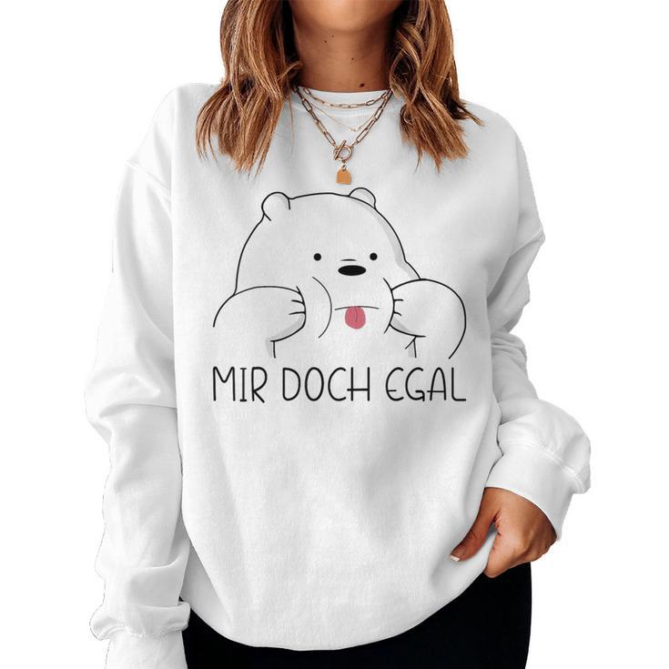 Mir Doch Egal Bär Slogan Women's Sweatshirt Frauen