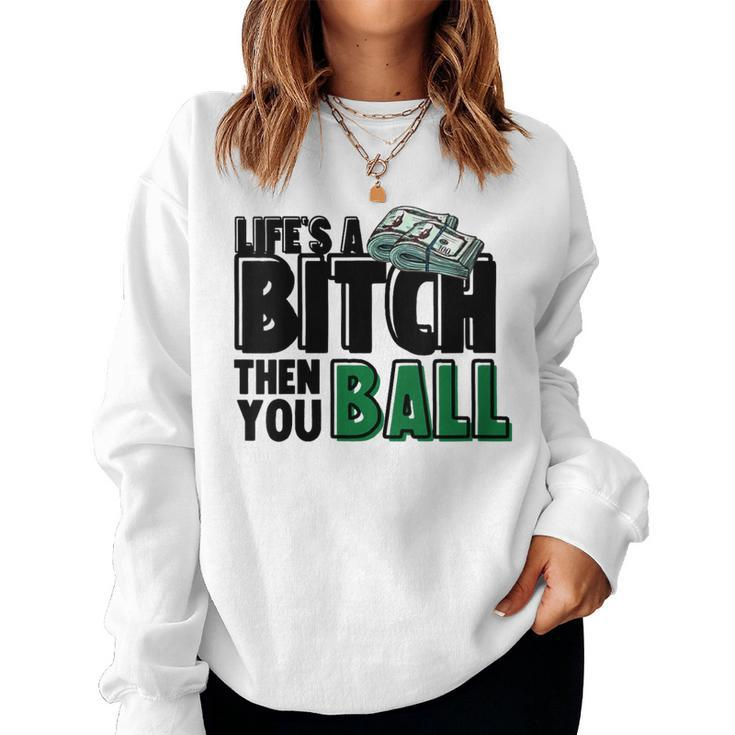 Then You Ball Streetwear s Summer Graphic Prints Women Sweatshirt