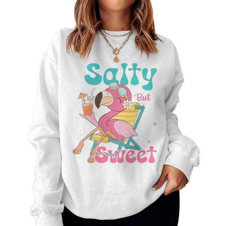 Salty But Sweet Summer Beach Flamingo Summer Vibes Women Sweatshirt