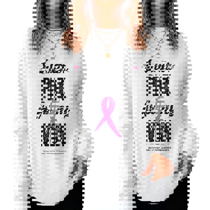 I Wear Pink For My Mom Cinta Rosa Concientización Sobre El Cáncer De Mama Sudadera Mujer