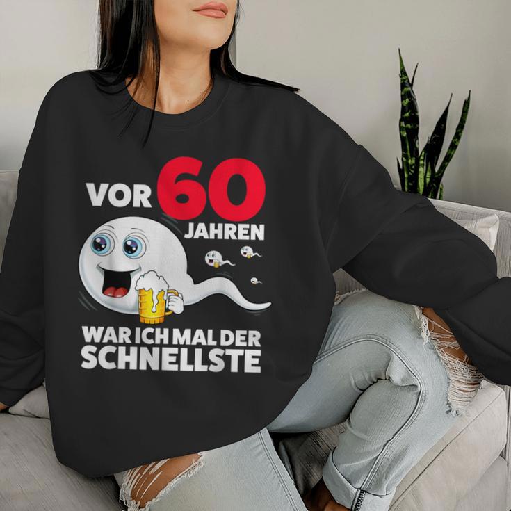 60 Years Was Ich Mal Der Schnellste 60Th Birthday Beer Sweatshirt Frauen Geschenke für Sie