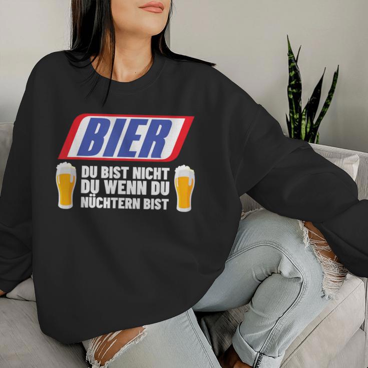 Beer Du Bist Nicht Du Wenn Du Nüchtern Bist Sauf Sweatshirt Frauen Geschenke für Sie