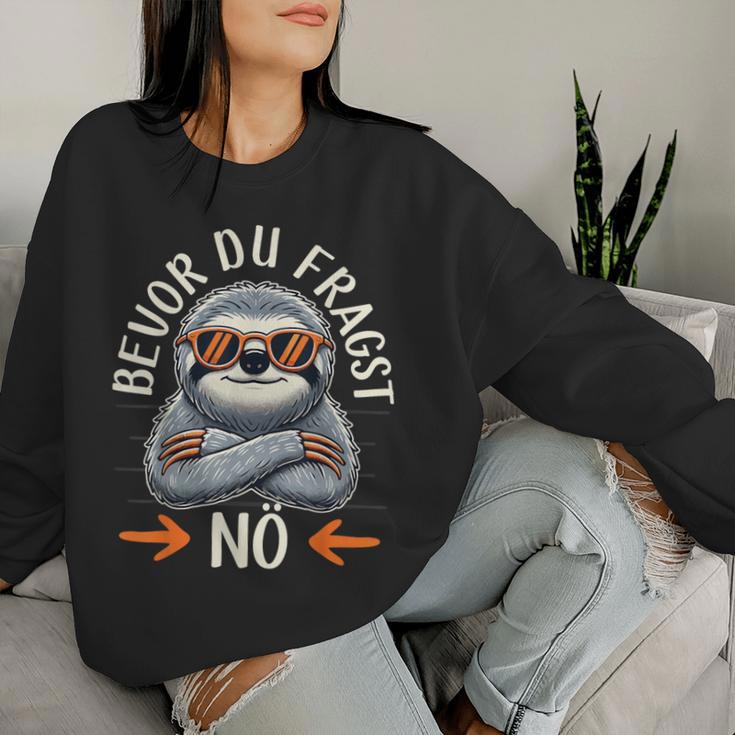 Bevor Du Fragst Nö Women's Children's Sloth Sweatshirt Frauen Geschenke für Sie