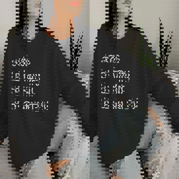 Donna Goals Be Happy Be Kind Kindness Inspirational Quote Con Collo A Women Sweatshirt Regalos para ella