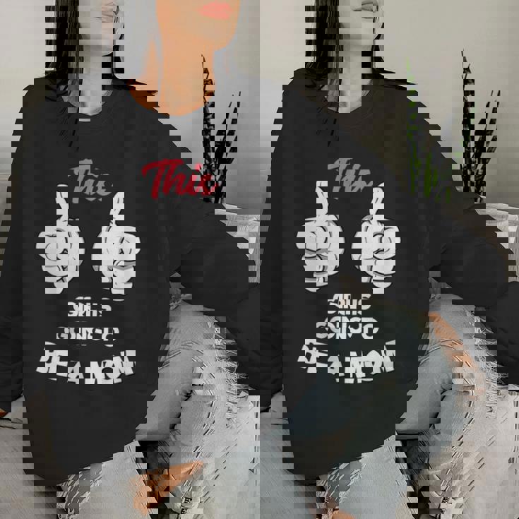 Donna New Mom This Girl Is Going To Be A Mom Con Collo A Women Sweatshirt Regalos para ella