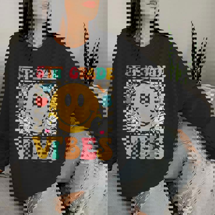 First Day Of School Fifth Grade Vibes Smiles Back To School Women Sweatshirt Gifts for Her