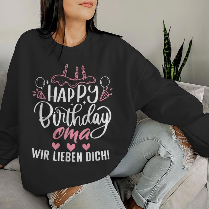 Happy Birthday Grandma Wir Liebe Dich Omis Birthday S Sweatshirt Frauen Geschenke für Sie