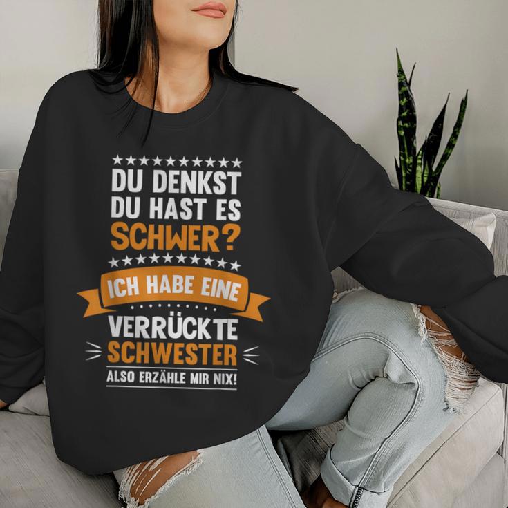 Ich Habe Eineerrückte Schwester Schwester Sweatshirt Frauen Geschenke für Sie