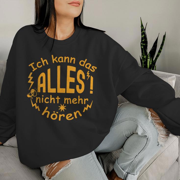 Ich Kann Das Alles Nicht Mehr Hören Women's & Brown Sweatshirt Frauen Geschenke für Sie