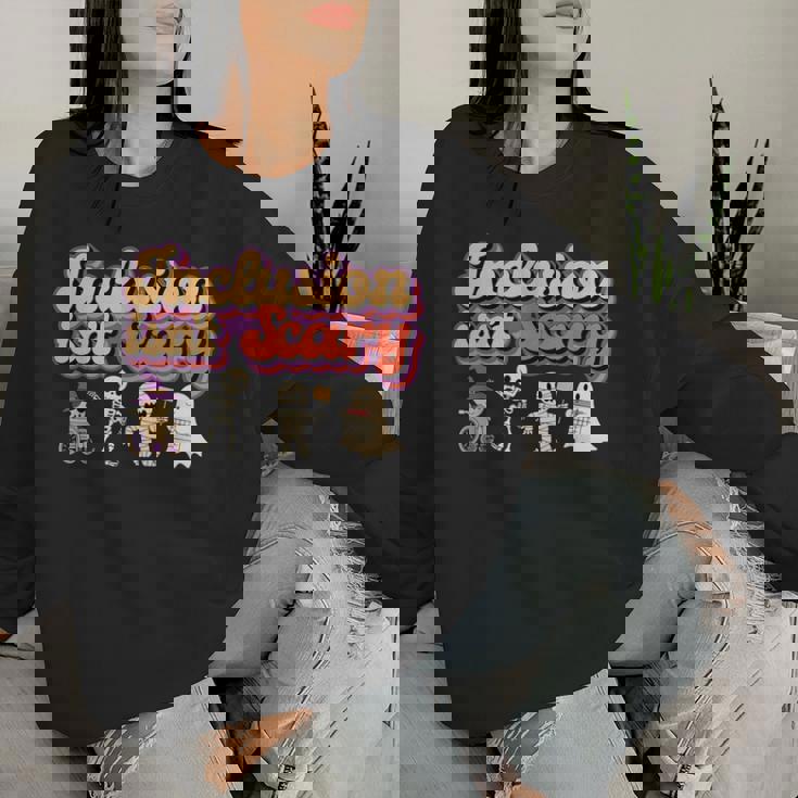 Inclusion Isn't Scary Halloween Ghost Mummy Sped Teacher Women Sweatshirt Gifts for Her