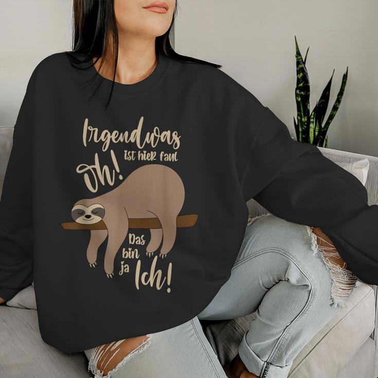 Irgendwas Ist Hier Faul Oh Das Bin Ja Ich Sloth Sweatshirt Frauen Geschenke für Sie