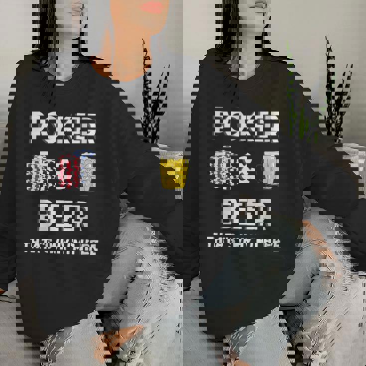 Le Poker Et La Bière C'est Pour Ça Que Je Suis Là Sweat-shirt pour femme Cadeaux pour elle