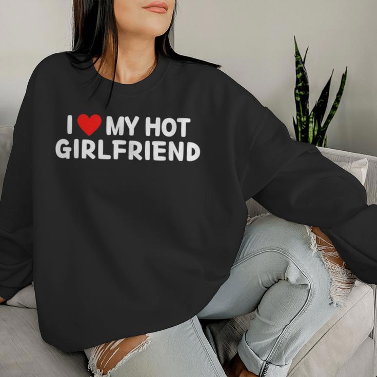 I Love My Hot Girlfriend Ich Liebe Meine Freundin Liebes Sweatshirt Frauen Geschenke für Sie