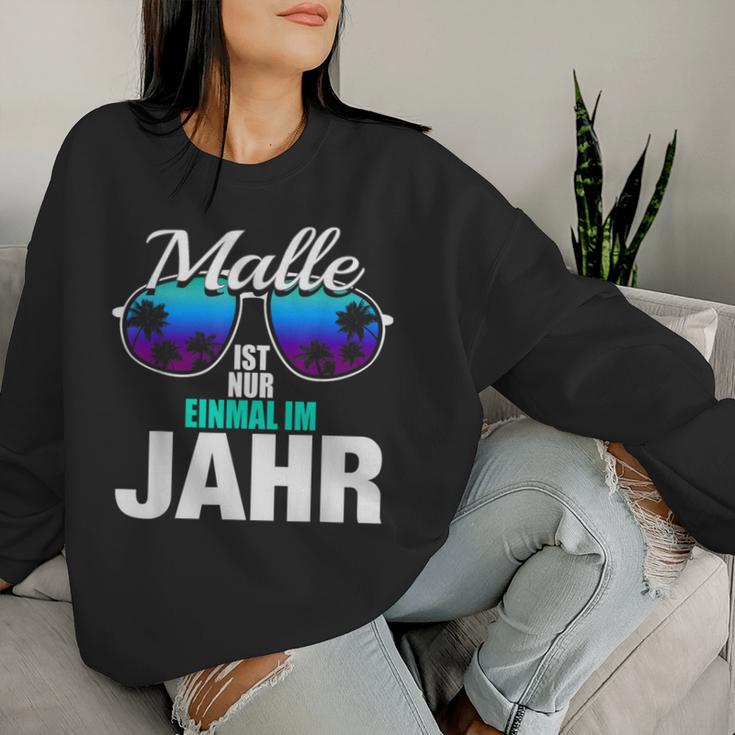 Malle Ist Nur Einmal Im Jahr Mallorca Beer Party Dance S Sweatshirt Frauen Geschenke für Sie