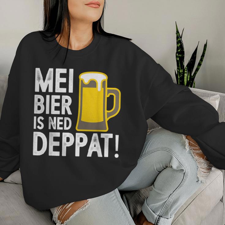 Mei Bier Is Ned Deppat Sauf Beer Drinker Saying Sweatshirt Frauen Geschenke für Sie