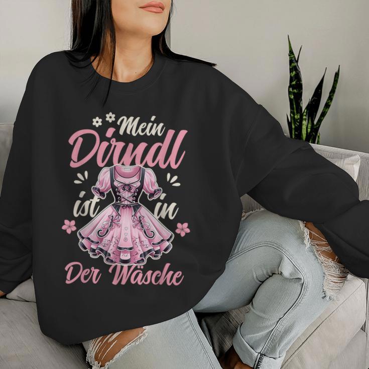 Mein Dirndl Ist In Der Wäsche Costume Women's Costume Sweatshirt Frauen Geschenke für Sie