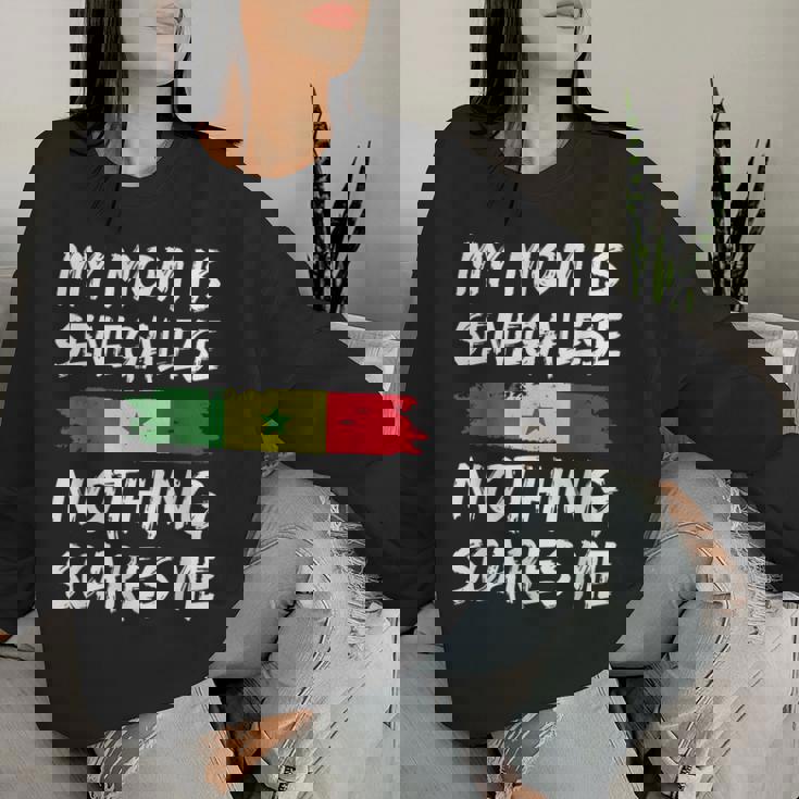 Mia Mamma È Senegalese Niente Mi Spaventa Women Sweatshirt Regalos para ella
