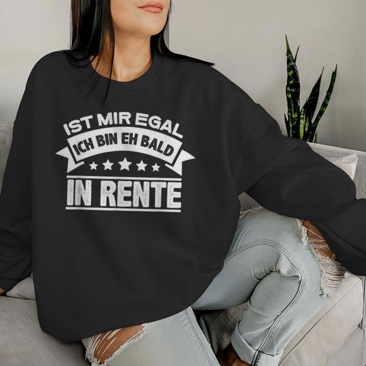 Mir Egal Ich Bin Bald In Rente Ruhestand Pensioner Women's Sweatshirt Frauen Geschenke für Sie