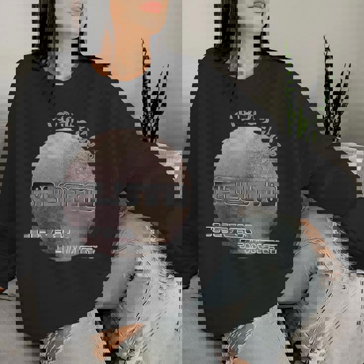 Pluton N'oublie Jamais Les Sciences Spatiales L'astronomie Hommes Et S Drôles Sweat-shirt pour femme Cadeaux pour elle