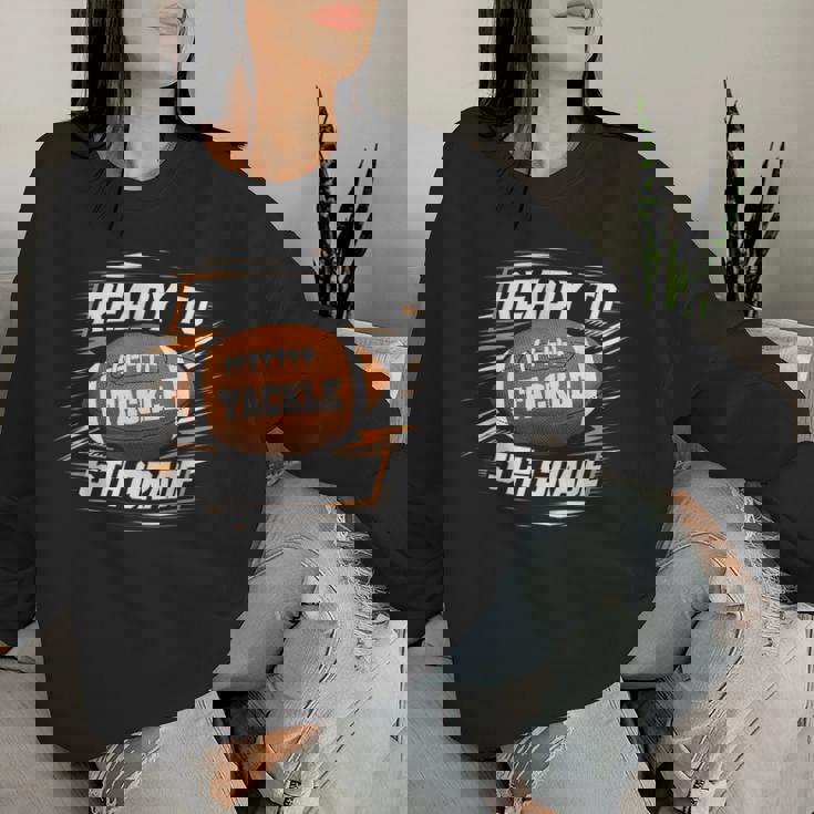Ready To Tackle 5Th Grade Back To School Football 5Th Grade Women Sweatshirt Gifts for Her