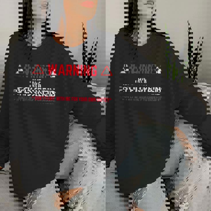 Regalo Per Fidanzato Con Scritta In Inglese Warning I Have A Psycho Girlfriend Women Sweatshirt Regalos para ella